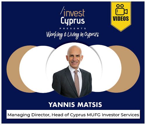 Yannis Matsis, Managing Director, Head of Cyprus MUFG Investor Services